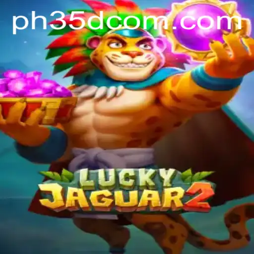 Exploring the Thrills of Luckyjaguar2: A Comprehensive Guide to Ph35d